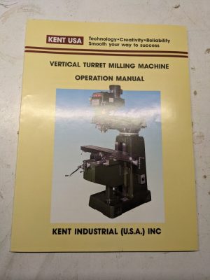 Kent Operator Service Manual Turrent Milling Machine Vmc Parts List Catalog Ktm-