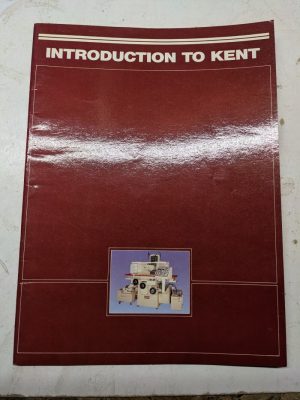 Kent Introduction To Company Information Machine Tool Manufacturer Capabilities