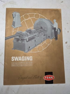 Fenn Swaging Machines Sales Brochure Catalog Specifications Features Tool