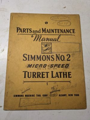 Simmons Service Operator Maintenance Manual Parts List #2 Turret Lathe Micro