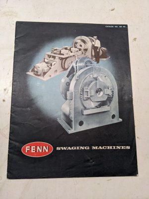 Fenn Sales Brochure Catalog Features Specs Swaging Machines Machine Tool