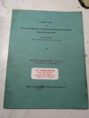Morey Machinery Service Parts List Manual #12-M Vertical Milling Machine Vmc