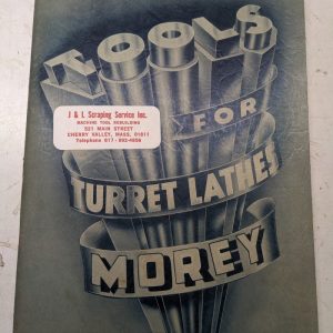 Morey Machine Tools For Turret Lathes Sales Brochure Catalog 1953 Specs Feat
