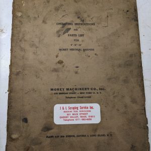 Morey Machinery Operator Service Manual Part List 1944 Vertical Shapers 8 12 14”