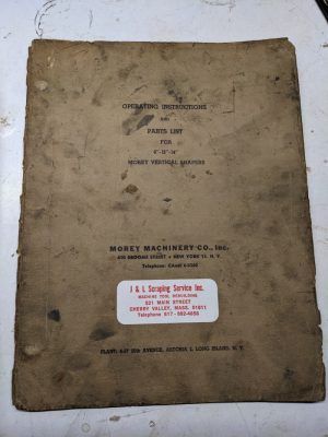 Morey Machinery Operator Service Manual Part List 1944 Vertical Shapers 8 12 14”