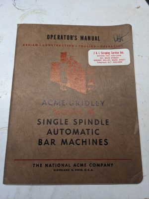 National Acme Operator Service Manual Gridley Automatic M Model Bar Machines