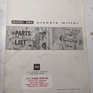 Nichols Milling Machine Tool Service Repair Parts List Book Manual Model 8Sa
