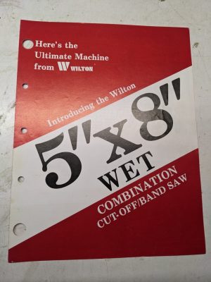 Wilton Sawing Sales Brochure Machine Tool Catalog Specs 5X8” Wet Combination