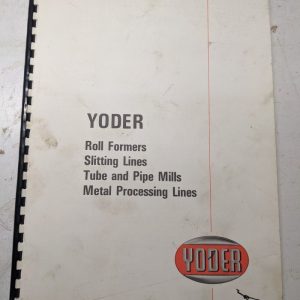 Yoder Roll Former Slitting Tube Pipe Mills Sales Brochure Catalog Machine Tool