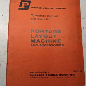 Portage Layout Machine Operator Service Manual Parts List Book 464386 Shop Tool