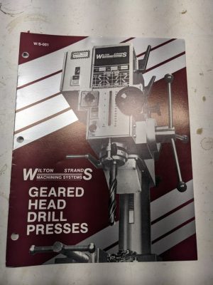 Wilton Geared Head Drill Press Sales Brochure Catalog Features Specificaitons