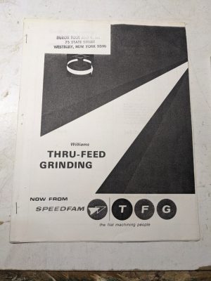 Wiliams Thru Feed Grinding Speedfam Sales Brochure Photo Copy