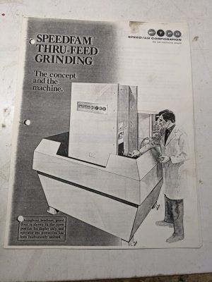 Speedfam Thru-Feed Grinding Sales Brochure Catalog Photocopy