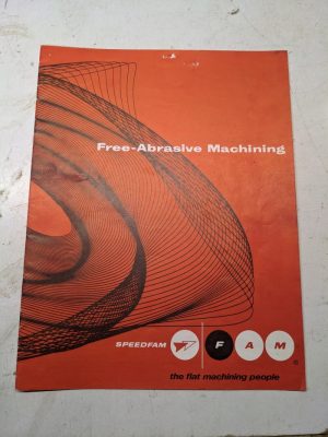 Speedfam Free Abrasive Machining Sales Brochure Catalog Features Specs 1972