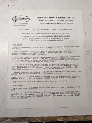 So-Low Equipment Procedure For Adding Refrigerants To #1 #2 Freezer