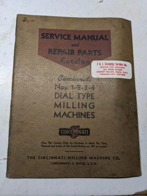 Cincinnati Service Manual Repair Part List Catalog #1 2 3 4 Milling 1938 M-786-5