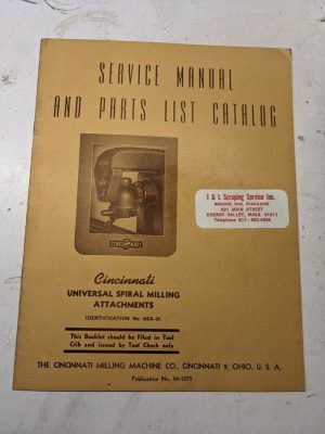 Cincinnati Service Manual Repair Parts Catalog Spiral Milling Attachments 1944