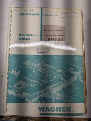 Wagner Operator Service Manual Instructions Cold Sawing Machine Wkma200 1962