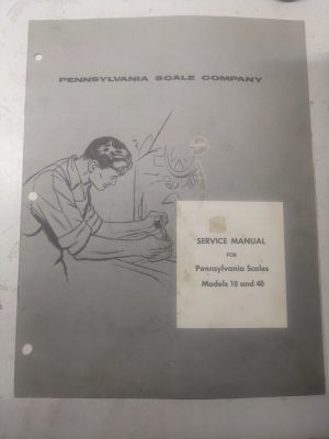 Pennsylvania Scale Service Manual Model #10 40 Operation Calibration Install
