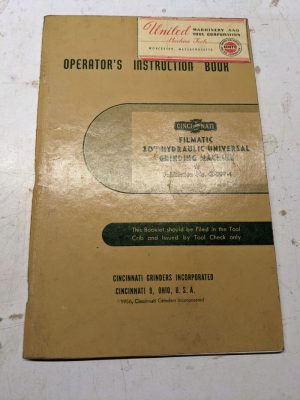Cincinnati Operator Service Manual 10” Filmatic Grinding Machine 1956 Shop Book