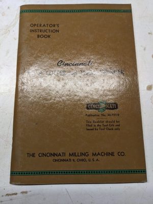 Cincinnati Operator Service Manual #2 1953 Cutter Tool Grinder M-737-9 Shop