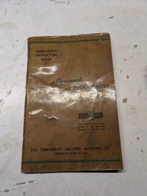 Cincinnati Operator Service Manual #2 1942 Cutter Tool Grinder M-737-1 Shop