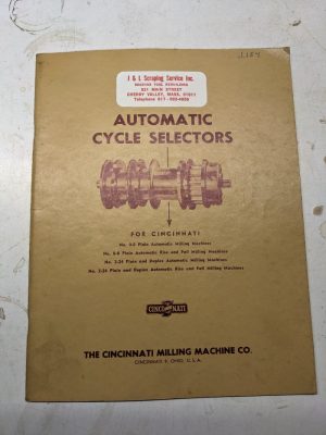 Cincinnati Cycle Selector Manual For #0-8 Plain Automatic Milling Machines 1955