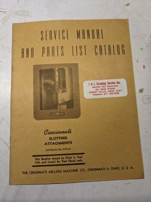 Cincinnati Service Manual Parts List Slotting Attachments 1944 Ata-00 M-1351