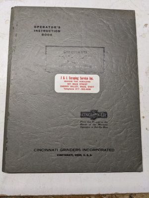 Cincinnati Operator Service Manual 12 14 16” Universal Grinding Machines 1939
