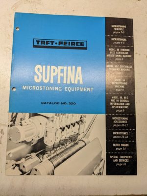 Taft-Peirce Supfina Microstoning Machine Sales Brochure Catalog Features Specs