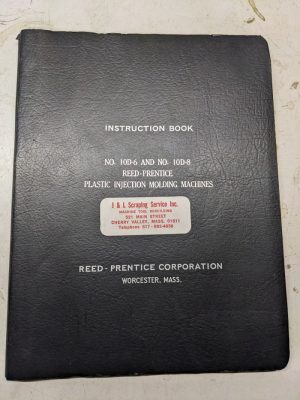 Reed-Prentice Machine Service Manual Parts List #10D-6 10D-8 Injection Molding