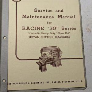 Racine Tool Machine Service Manual Parts List #30 Series Metal Cutting
