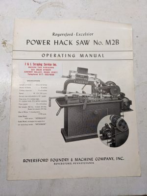 Royersford-Excelsior Power Hack Saw #M2B Operator Service Manual Parts List