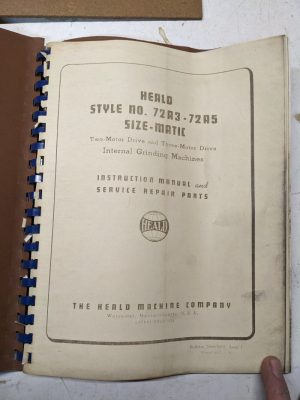 Heald Operator Service Manual Parts List Book Model 72A3-72A5 Size-Matic Copy