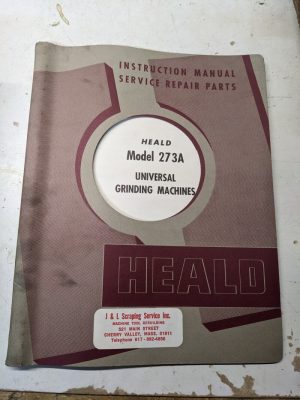 Heald Operator Service Manual Parts List Book 273A Grinding Machines 1965 Shop