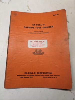 Ex-Cell-O 46 Tool Grinder Operator Service Manual Parts List Book Catalog