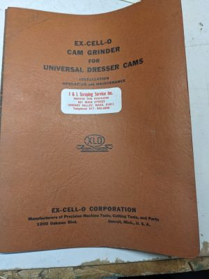 Ex-Cell-O Operator Service Manual Repair Parts List Cam Grinder For Dresser
