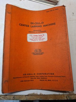 Ex-Cell-O Operator Service Manual Repair Parts List Lapping Machine 74A 74Al