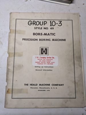 Heald Operator Service Manual #49 Bore-Matic Boring Machine Tool Shop Book