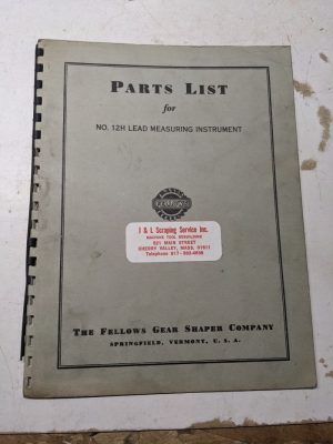 Fellows Gear Shaper Co Service Parts List Manual Catalog #12H Lead Measuring
