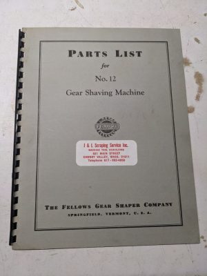 Fellows Gear Shaper Service Parts List Manual Catalog Shaving Machine #12 1956