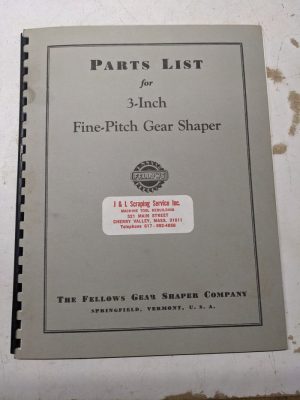 Fellows Service Parts List Manual Catalog 3” Fine-Pitch Gear Shaper 1953 Machine