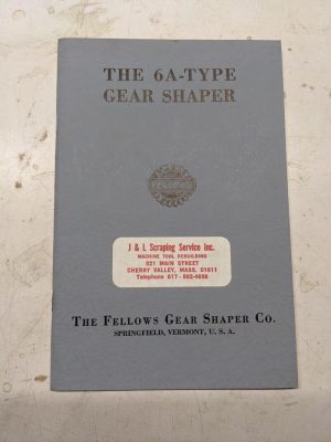 Fellows Operator Service Manual Handbook Gear Shaper #6A Type 1962 Machine