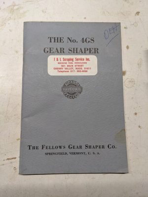Fellows Operator Service Manual Handbook Gear Shaper #4Gs Type 1957 Machine