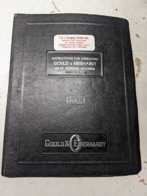 Gould Eberhardt Operator Service Manual Instruction Gear Hobbing Machine 16/24 H
