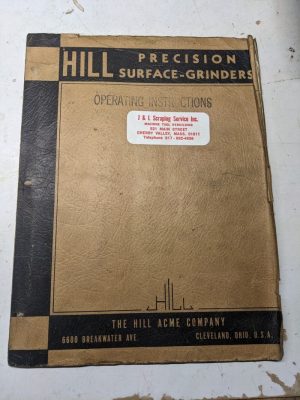 Hill Operator Service Manual Precision Surface Grinders Parts List Book 1944