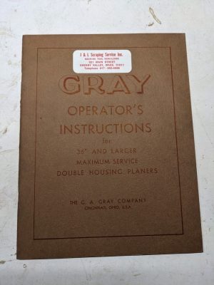 Gray Operator Service Manual Instruction 36”+ Double Housing Planers M-101 Shop