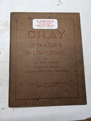 Gray Operator Service Manual Instruction 36”+ Double Housing Planers M-101 Mach