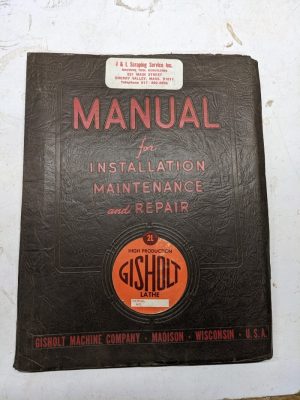 Gisholt Machine Operator Service Manual Parts List Catalog 2L Turret Lathe 1950