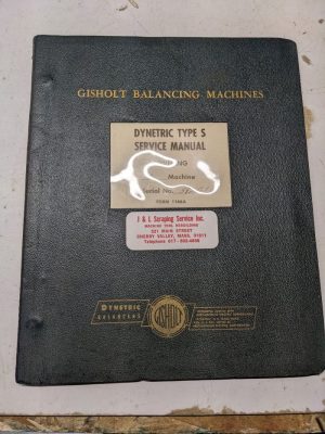 Gisholt Machine Operator Service Manual Parts List Type S 1S Dynetric Balancing